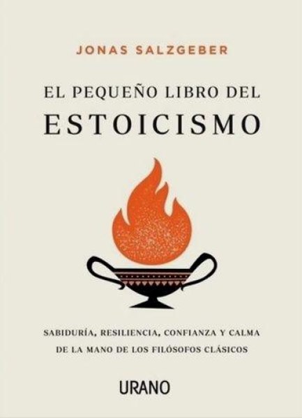 El Pequeño Libro Del Estoicismo