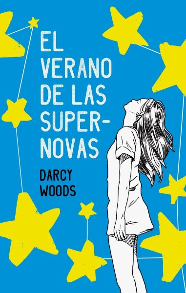 El Verano De Las Supernovas