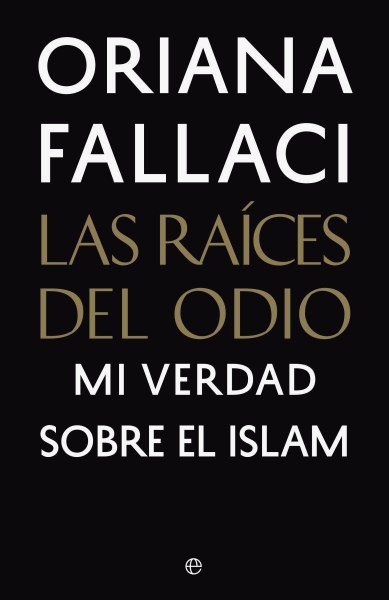 Las Raices - Del Odio Mi Verdad Sobre El Islam