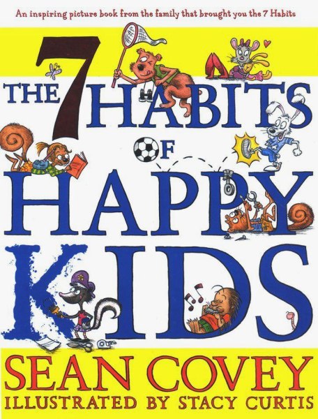 The 7 Habits Of Happy Kids