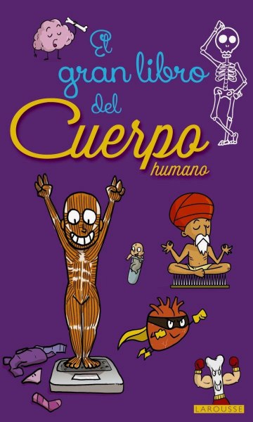 El Gran Libro Del Cuerpo Humano