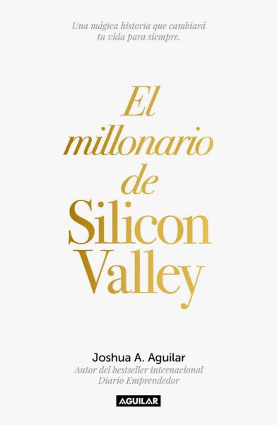 El Millonario De Silicon Valley