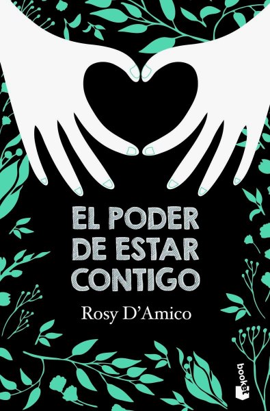 El Poder De Estar Contigo