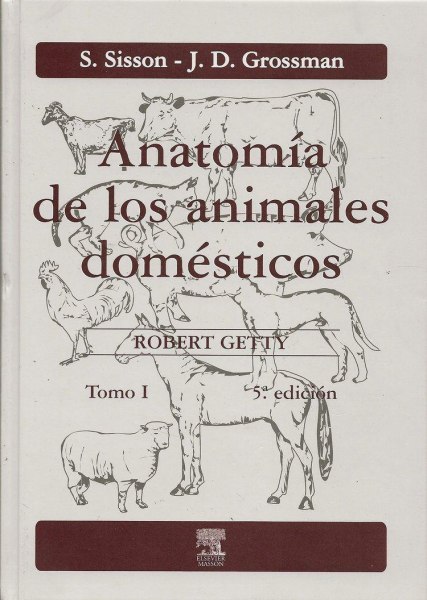 Anatomia De Los Animales Domesticos Tomo 1 y 2