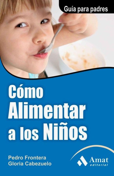 Como Alimentar A Los Niños