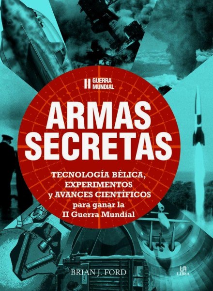 Ii Guerra Mundial Armas Secretas