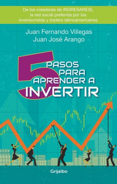 5 Pasos Para Aprender A Invertir