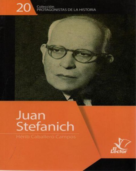 Col. Protagonistas De La Historia 20 Juan Stefanich