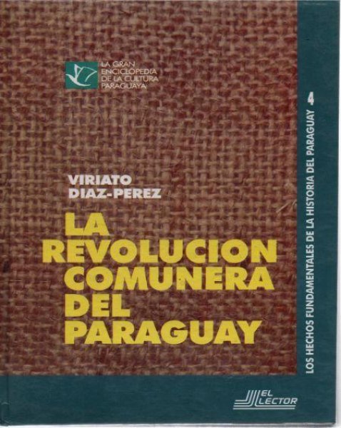La Revolucion Comunera Del Paraguay T.D
