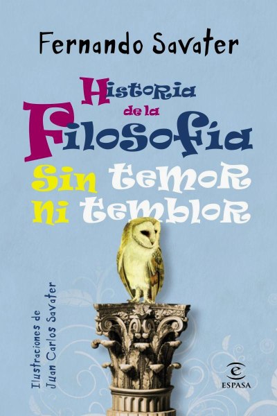Historia De La Filosofia Sin Temor Ni Temblor