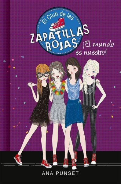 El Club De Las Zapatillas Rojas 6 - El Mundo Es Nuestro