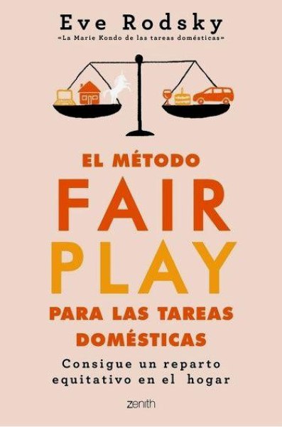 El Metodo Fair Play Para Las Tareas Domesticas
