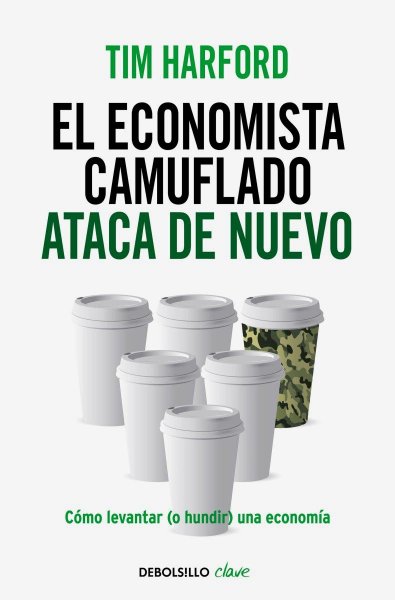 El Economista Camuflado Ataca De Nuevo - Bolsillo