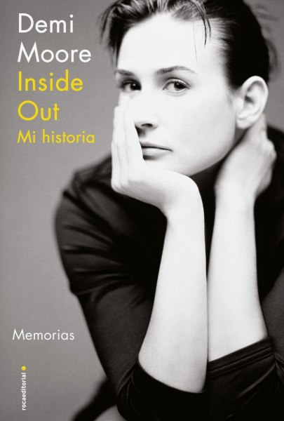 Demi Moore Inside Out Mi Historia