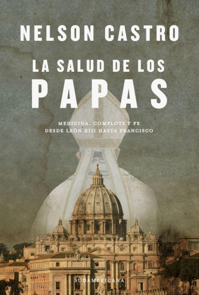 La Salud De Los Papas