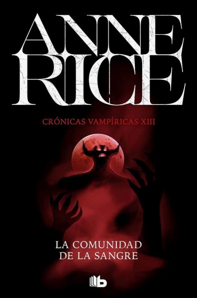 La Comunidad De La Sangre (crónicas Vampíricas 13)