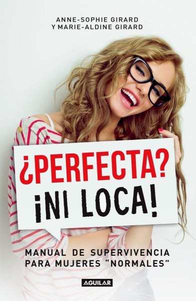 Perfecta Ni Loca