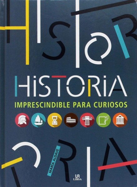 Historia Imprencindible Para Curiosos