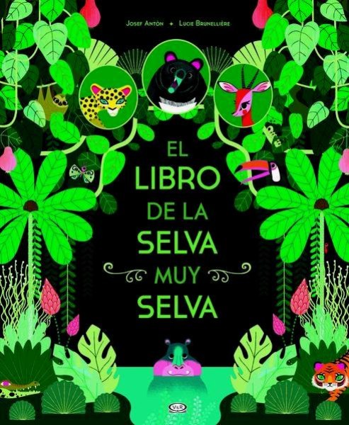 El Libro De La Selva Muy Selva