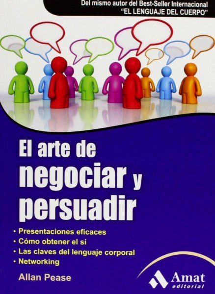 El Arte De Negociar y Persuadir