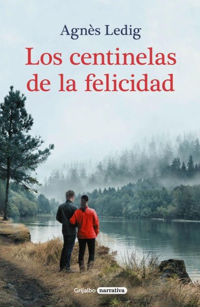 Los Centinelas De La Felicidad