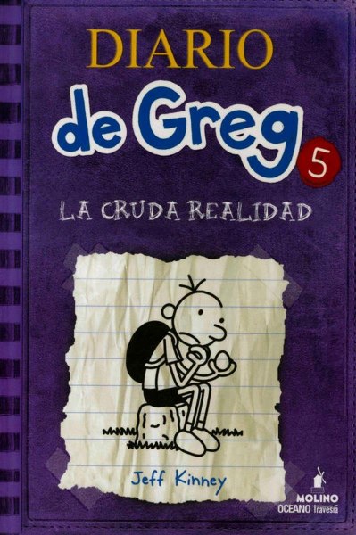 Diario De Greg 5 Td La Cruda Realidad Td