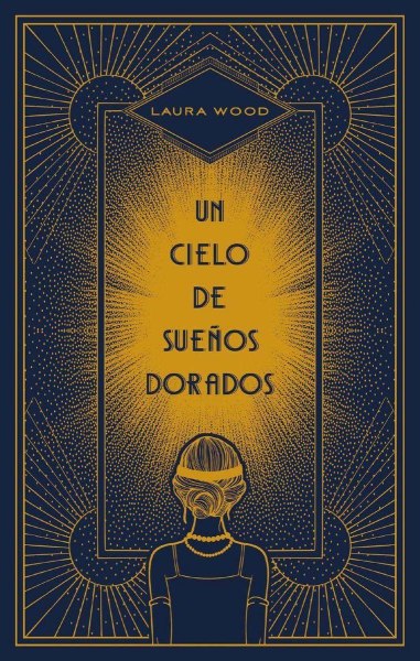 Un Cielo De Sueños Dorados