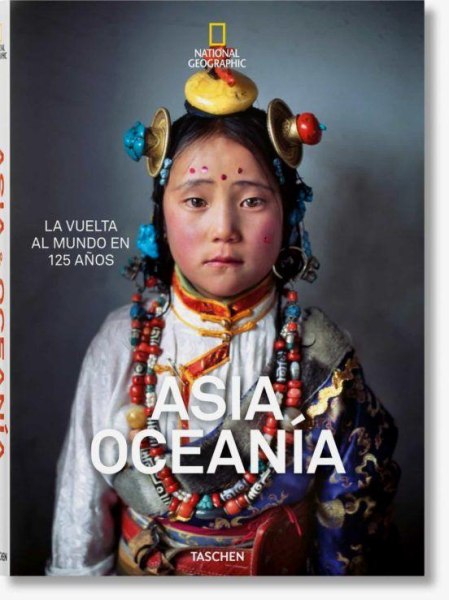 National Geographic. La Vuelta Al Mundo En 125 Años. Asia