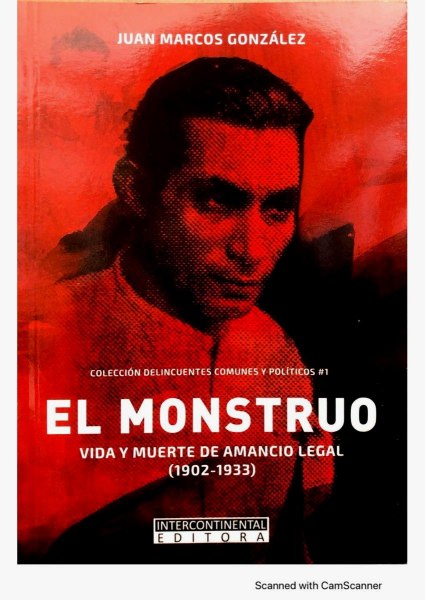 El Monstruo - Vida y Muerte De Amancio Legal