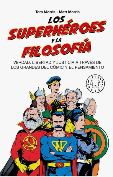 Los Superheroes y La Filosofia