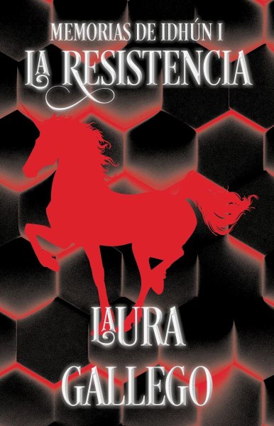 Memorias De Idhun I La Resistencia