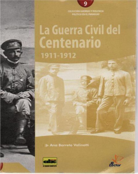 Col. Guerras y Violencia 9 La Guerra Civil Del Centenario
