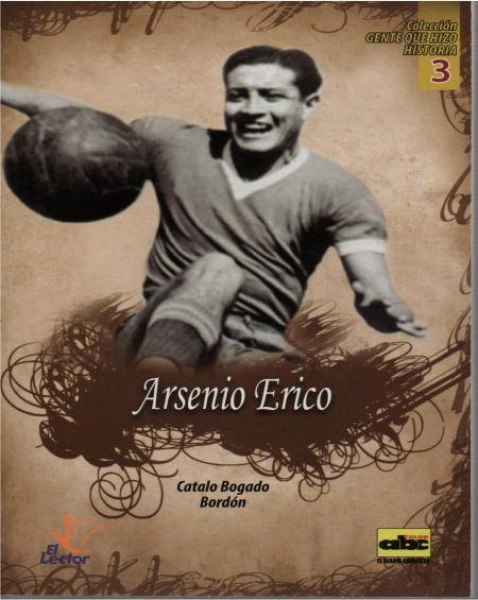 Col. Gente Que Hizo Historia 3 Arsenio Erico
