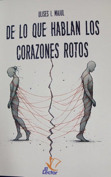 De Lo Que Hablan Los Corazones Rotos