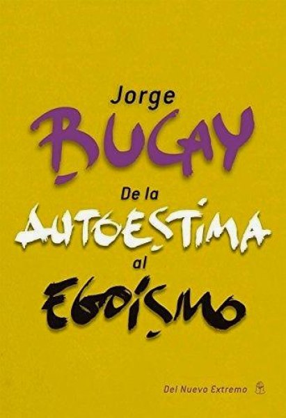 De La Autoestima Al Egoismo