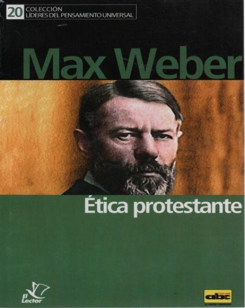 Col. Lideres Del Pensamiento 20 Etica Protestante