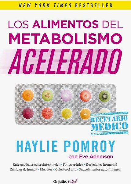 Los Alimentos Del Metabolismo Acelerado