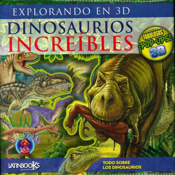 Dinosaurios Increibles - Pop-Ups 3d