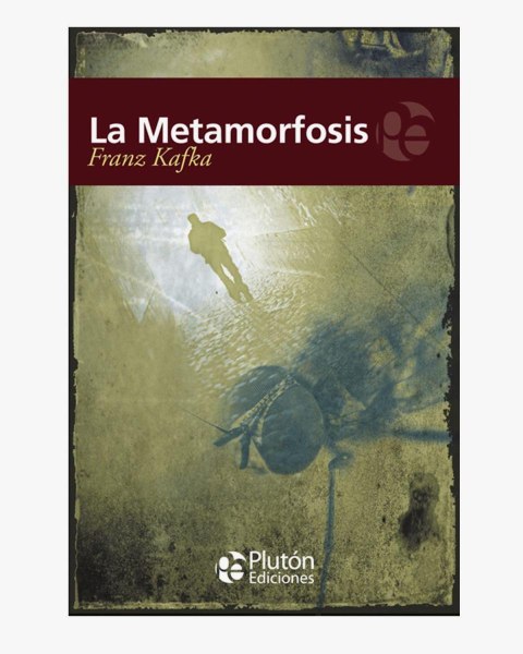 La Metamorfosis- Pluton