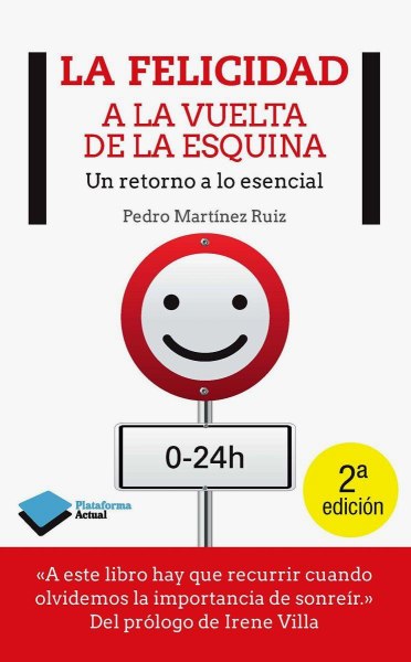 La Felicidad A La Vuelta De La Esquina