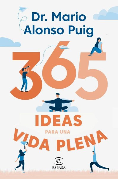 365 Ideas Para Una Vida Plena