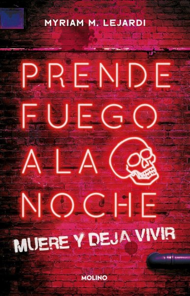 Prende Fuego A La Noche