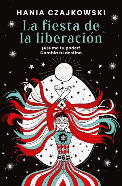 La Fiesta De La Liberacion