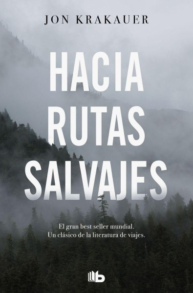 Hacia Rutas Salvajes