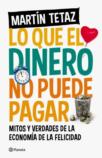 Lo Que El Dinero No Puede Pagar