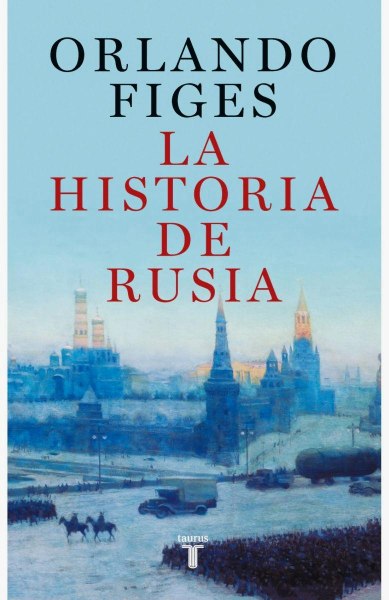 La Historia De Rusia