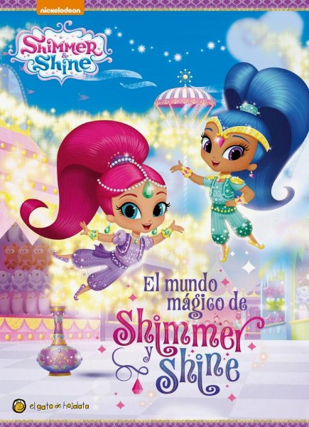 Shimmer Shine El Mundo Magico