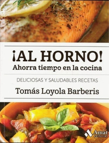 Al Horno Ahorra Tiempo En La Cocina