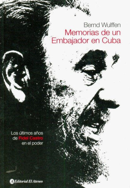 Memorias De Un Embajador En Cuba