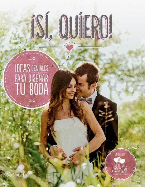 Si Quiero - Ideas Geniales Para Diseñar Tu Boda